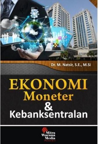 Ekonomi Moneter & Kebangsentralan