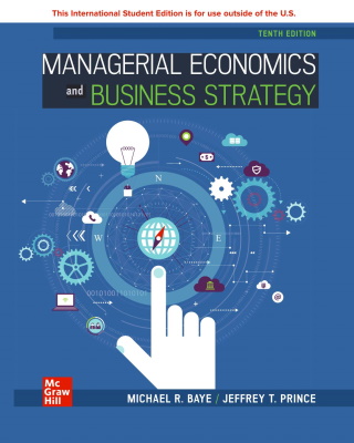 Managerial Economics and Business Strategy , 10th Edition   (EBOOK)