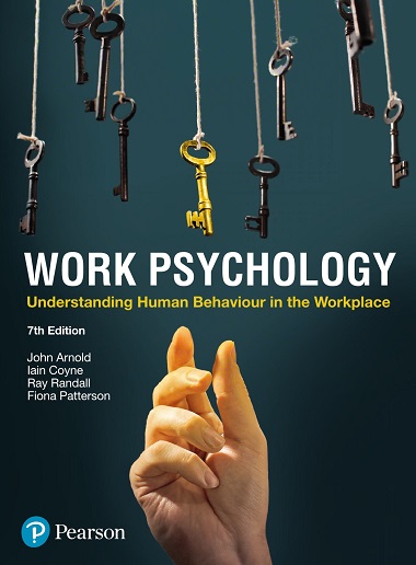 EBOOK : Work Psychology : Understanding Human Behaviour In The Workplace, 7th Edition
