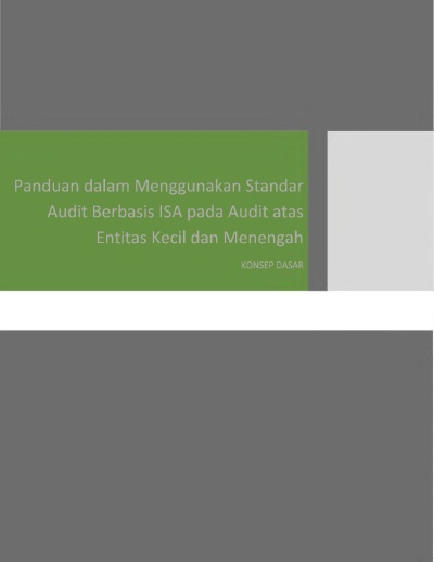 Panduan Dalam menggunakan Standar Audit Berbasis ISA Pada Audit Atas Entitas Kecil dan Menengah (EBOOK)