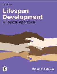 Lifespan Development A Topical Approach , 5th Edition