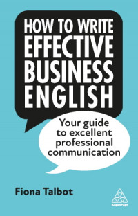 How to Write Effective Business English : Your guide to excellent professional communication, 4th Edition