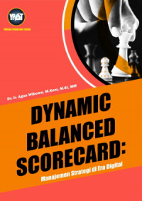 Dynamic Balanced Scorecard : Manajemen Strategi di Era Digital