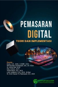 Pemasaran Digital ; Teori dan Implementasi