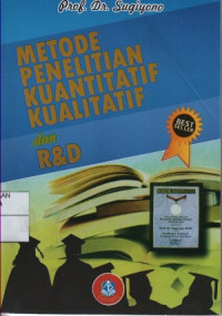 Metode penelitian Kuantitatif Kualitatif dan R&D