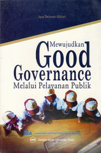 Mewujudkan Good Governance Melalui Pelayanan Publik