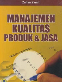 Manajemen Kualitas Produk dan Jasa