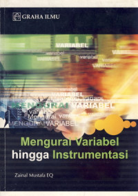 Mengurai Variabel Hingga Instrumentasi