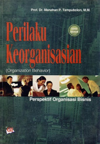 Perilaku Keorganisasian Perspektif Organisasi Bisnis edisi 2