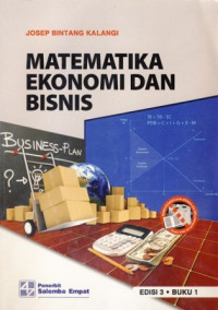 Matematika Ekonomi Dan Bisnis Edisi 3 jilid 1