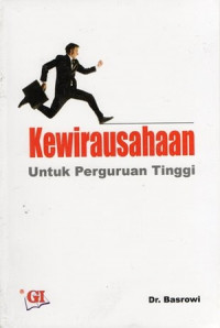 Kewirausahaan: Untuk Perguruan Tinggi