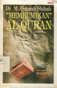 Membumikan Al-Quran