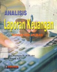 Analisis Laporan Keuangan : Konsep dan Aplikasi Edisi 2