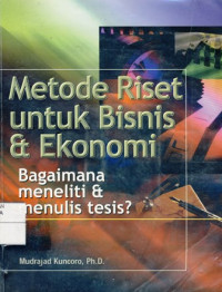 Metode Riset Untuk Bisnis dan Ekonomi edisi 1