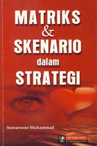 Matriks dan Skenario dalam Strategi