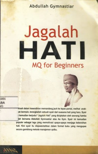 Jagalah Hati:MQ For Beginning