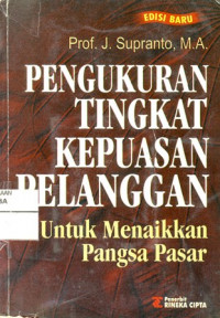 Pengukuran Tingkat Kepuasan Pelanggan Untuk menaikan Pangsa Pasar