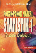 Pokok - Pokok Materi Statistik 1 (Statistik Deskriptif) Edisi ke 2