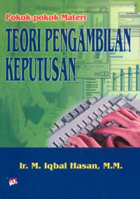 Pokok-Pokok Materi Teori Pengambilan Keputusan