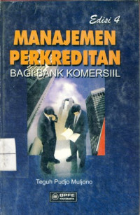 Manajemen Perkreditan Bagi Bank Komersial  edisi 4