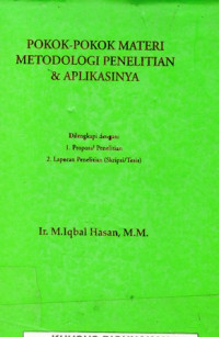 Pokok-Pokok Materi Metodologi Penelitian dan Aplikasinya