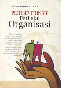 Prinsip - Prinsip Perilaku Organisasi