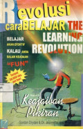 Revolusi Dan Cara Belajar (The Learning Revolution) 1:Keajaiban Pikiran
