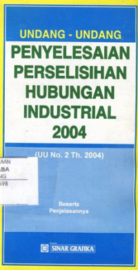 UU Penyelesaian Perselisihan Hub.Industrial 2004