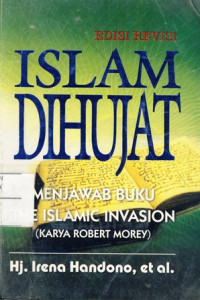 Islam Dihujat: Menjawab Buku The Islamic Invation