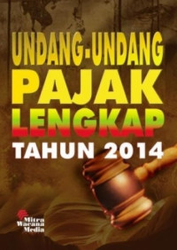 Undang-Undang Pajak Lengkap Tahun 2014