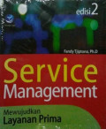 Service Management: Mewujudkan Layanan Prima (Edisi 2)