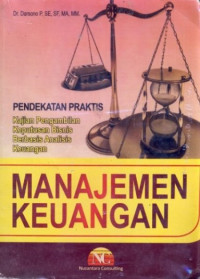 Manajemen Keuangan; Pendekatan Praktis