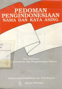 Pedoman Pengindonesiaan Nama Dan kata Asing