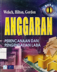 Anggaran:Perencanaan Dan Pengendalian Laba Jilid 1