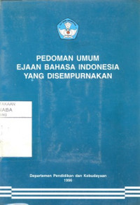 Pedoman Umum Ejaan Bahasa Indonesia Yang Disempurnakan