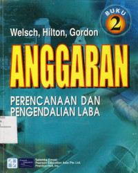 Anggaran:Perencanaan Dan Pengendalian Laba Jilid 2