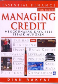 Managing Credit ; Menggunakan Daya Beli Sebaik Mungkin