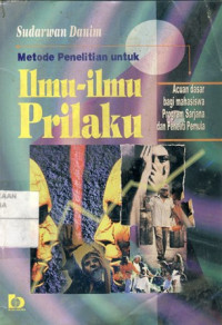 Metode Penelitian untuk ilmu-ilmu Prilaku;