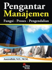 Pengantar Manajemen Fungsi-Proses-Pengendalian