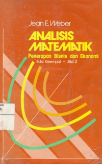 Analisis matematik : Penerapan Bisnis dan Ekonomi ed.4  Jilid 2