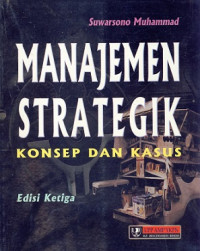 Manajemen Strategik;Konsep dan Kasus Edisi 3