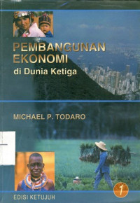Pembangunan Ekonomi Di Dunia Ke-3 Jilid 1