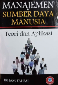 Manajemen Sumber Daya manusia : Teori dan Aplikasi