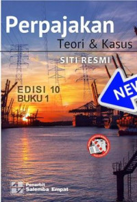 Perpajakan - Teori & Kasus - Edisi 10 Buku 1