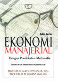 Ekonomi Manajerial: Dengan Pendekatan Matematis