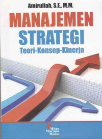 Manajemen Strategi : Teori Konsep Kinerja