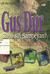 Gusdur : Siapa Sih Sampeyan ?