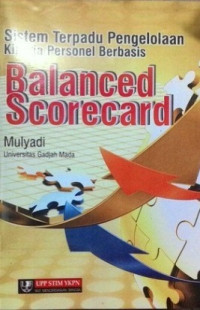 Balanced Scorecard: Sistem Terpadu Kinerja