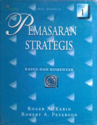 Pemasaran Strategis: Kasus dan Komentar (Jilid 1) (Edisi 11)
