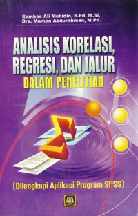 Analisis Korelasi Regresi dan Jalur Dalam Penelitian